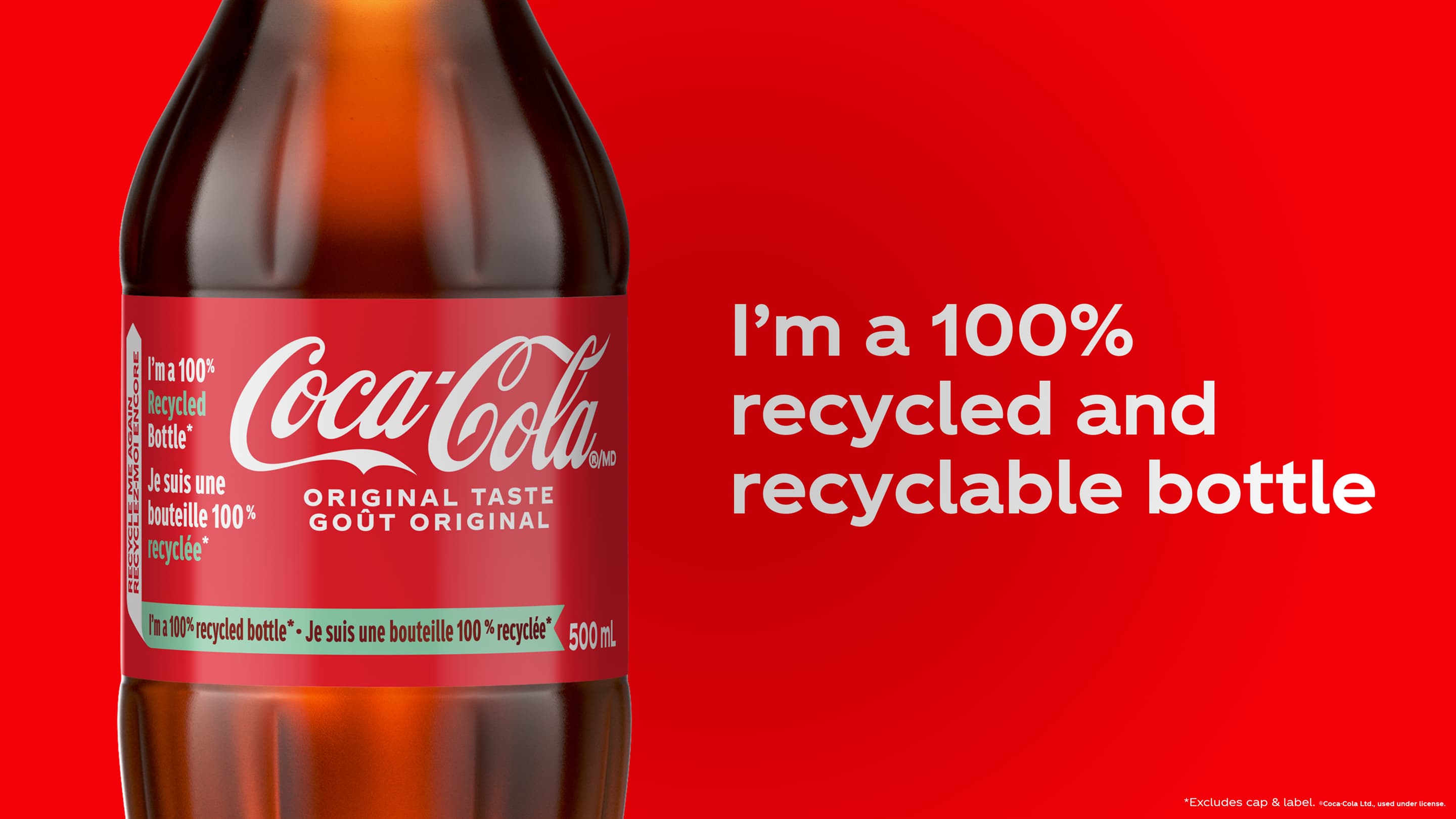 I'm a 100% recycled and recyclable bottle