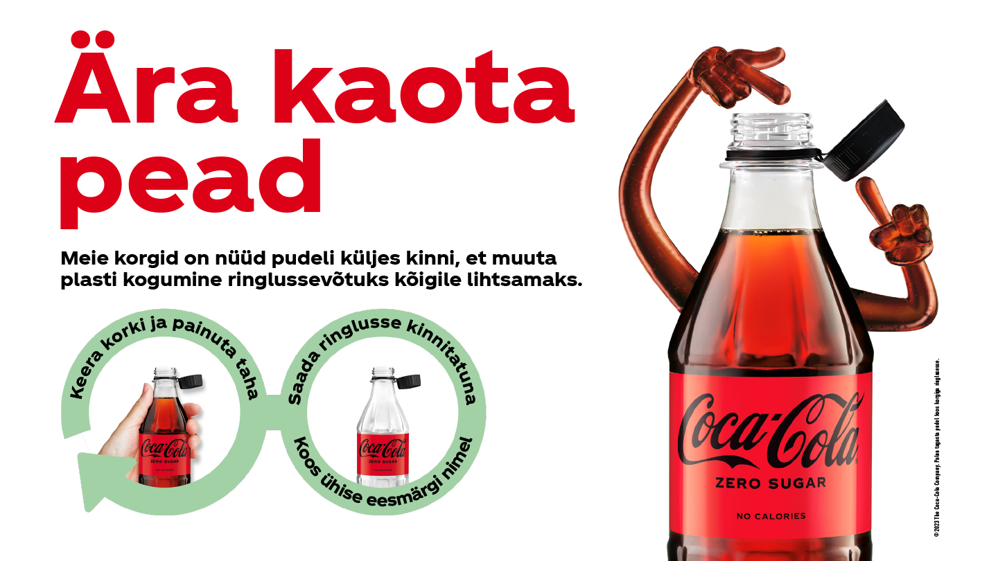 Ära kaota pead – Coca-Cola pudelikorgid on nüüd pudeli küljes kinni, et lihtsustada ringlussevõttu.