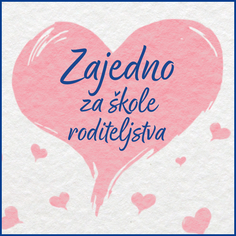 Veliko ružičasto srce sa natpisom „Zajedno za škole roditeljstva“ i manjim srcima oko njega na svetloj pozadini.