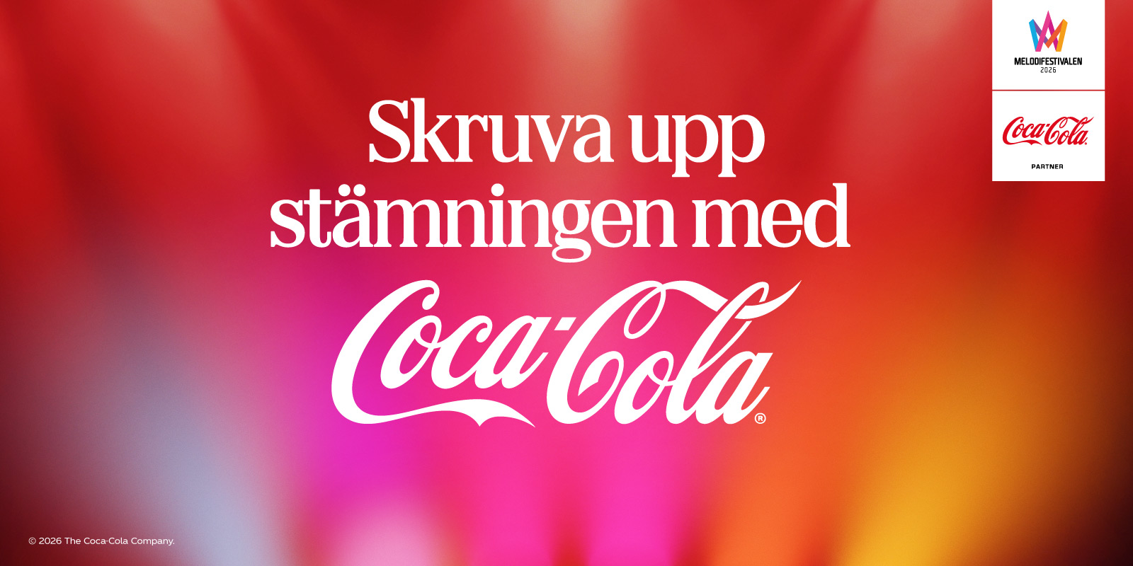 Text som säger "Skruva upp stämningen med Coca-Cola" samt logotyper för Melodifestivalen och Coca-Cola